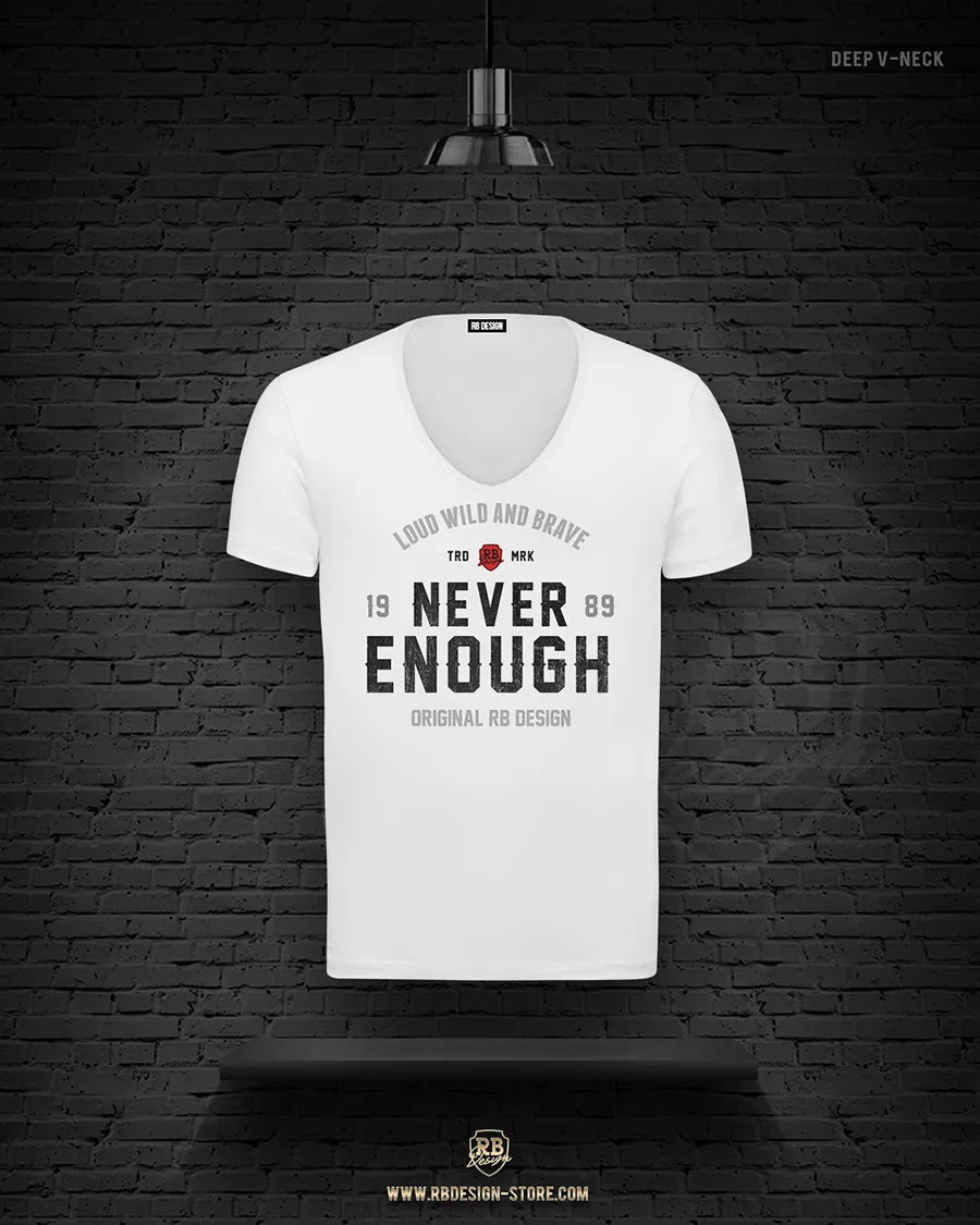 Men's T-shirt "Never Enough" MD981